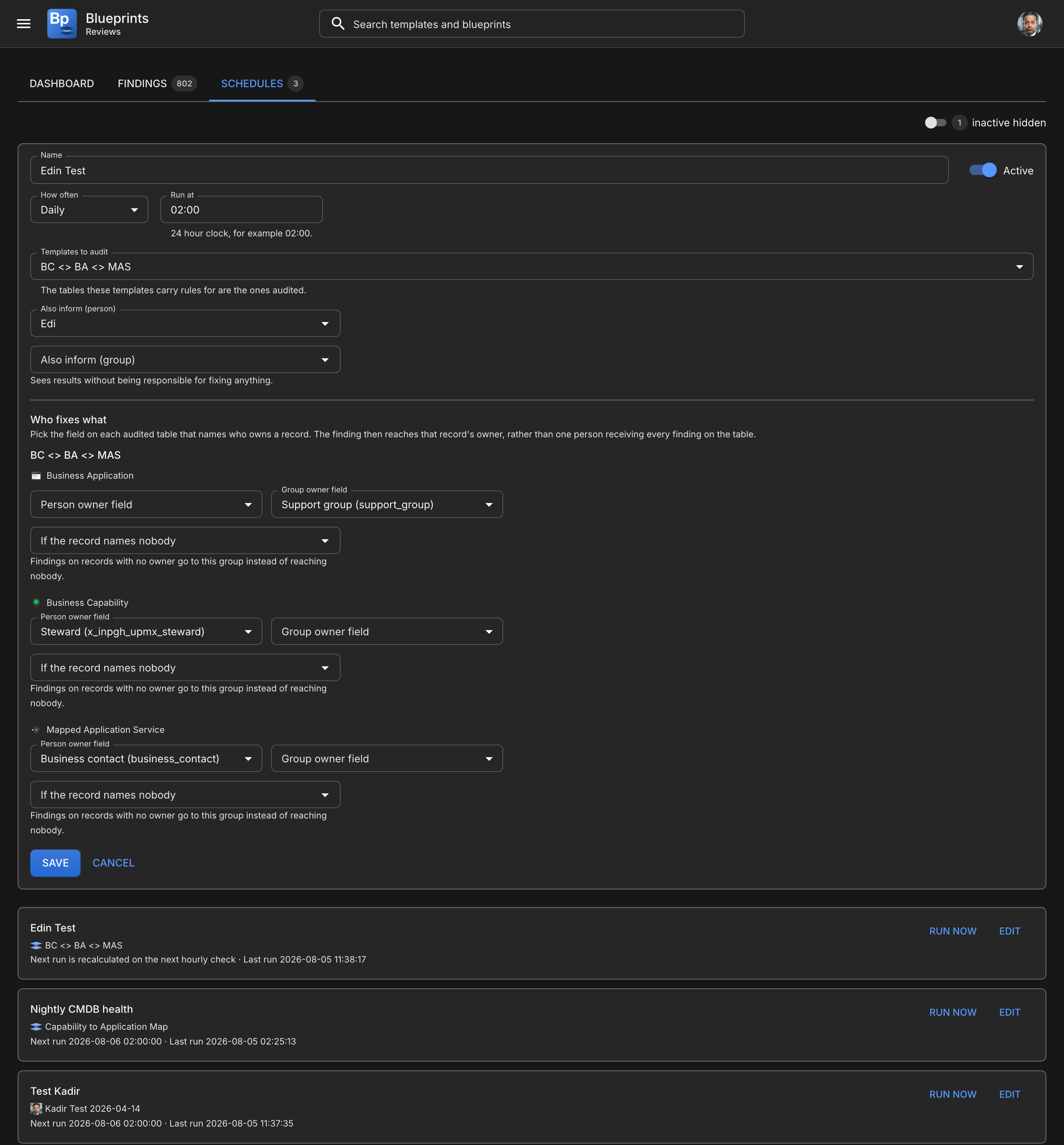 The schedule form: name, cadence, run time, templates, who to inform, and an owner field pair per audited table